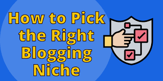 The Secret to Picking the One Blogging Niche That's Right For You